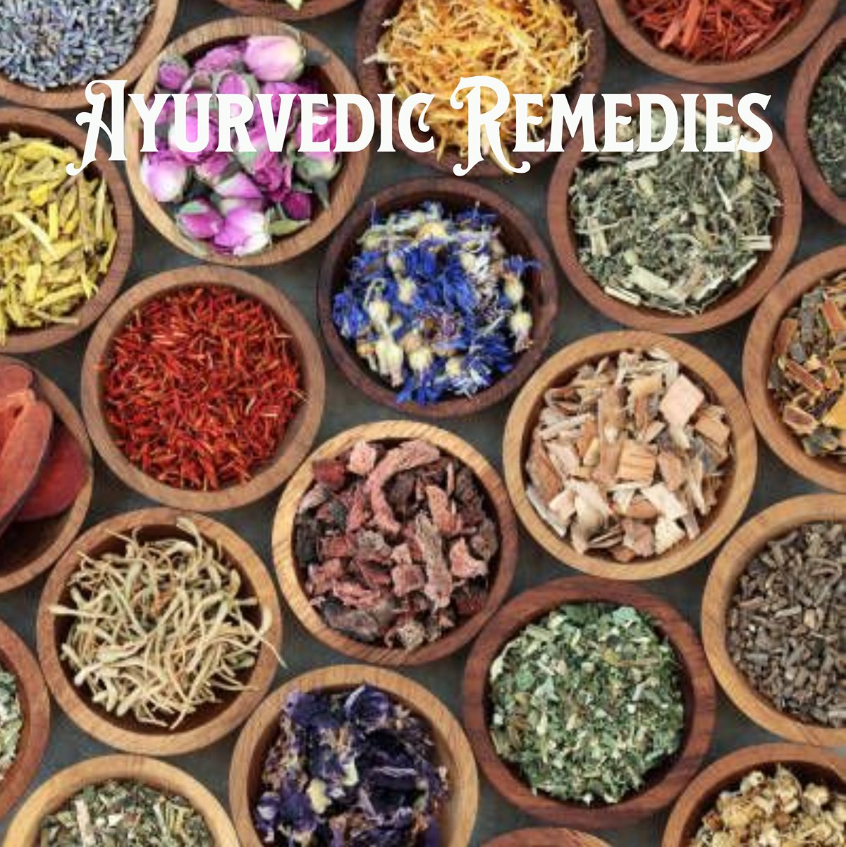 Ayurvedic Remedies