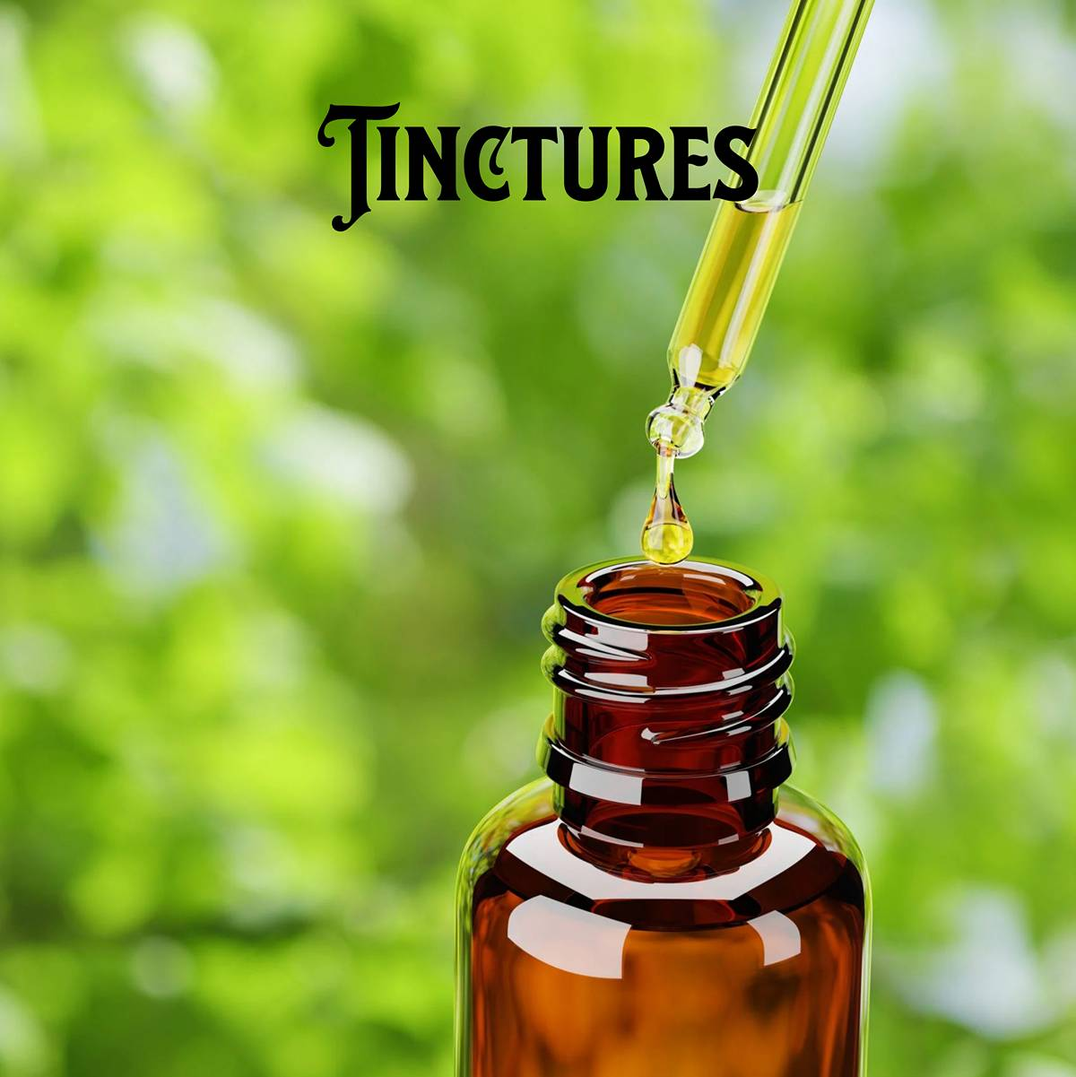 Tinctures